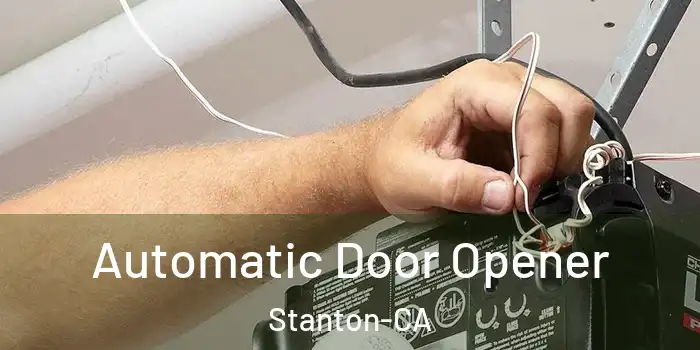  Automatic Door Opener Stanton-CA